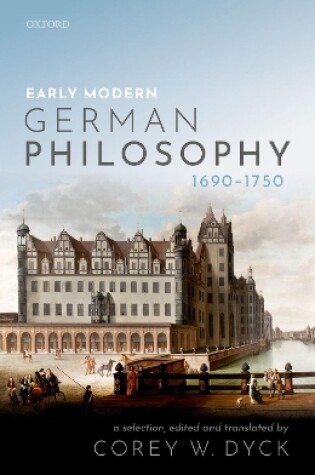 Cover of Early Modern German Philosophy (1690-1750)