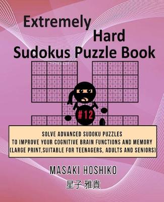 Book cover for Extremely Hard Sudokus Puzzle Book #12