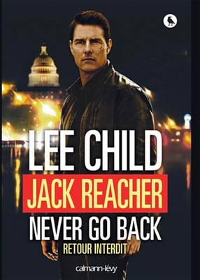 Book cover for Jack Reacher Never Go Back (Retour Interdit)