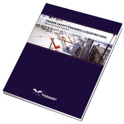 Book cover for Tanker Safety Training (Liquefied Gas)
