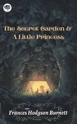 Book cover for The Secret Garden & A Little Princess