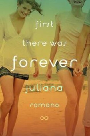 Cover of First there was Forever
