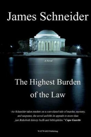 Cover of The Highest Burden of the Law