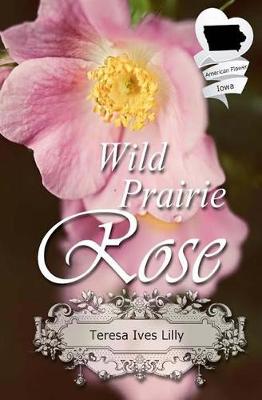 Book cover for Wild Prairie Rose