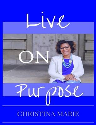 Book cover for Live On Purpose