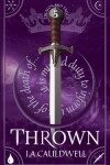 Book cover for Thrown