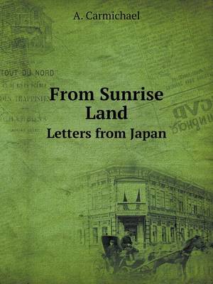 Book cover for From Sunrise Land Letters from Japan