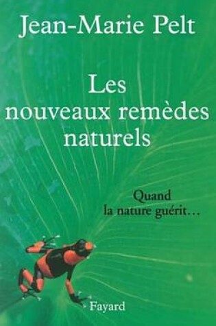 Cover of Les Nouveaux Remedes Naturels