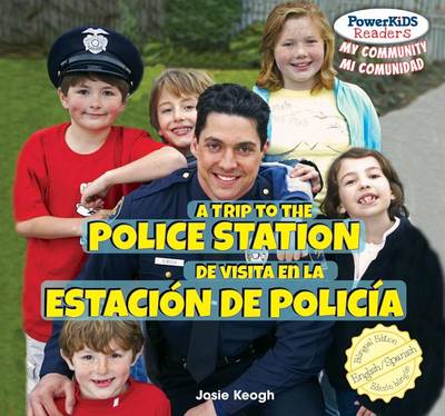 Book cover for A Trip to the Police Station / de Visita En La Estación de Policía