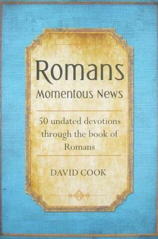 Cover of Romans Momentous News