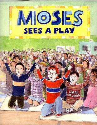 Book cover for Moses Sees a Play