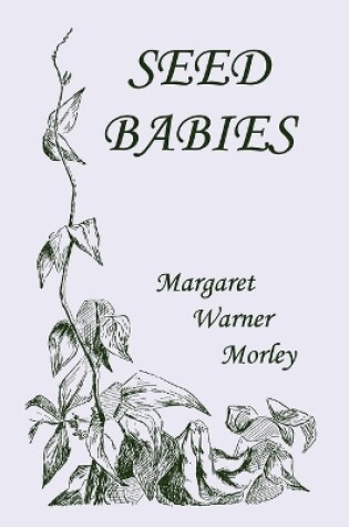 Cover of Seed-Babies, Illustrated Edition (Yesterday's Classics)