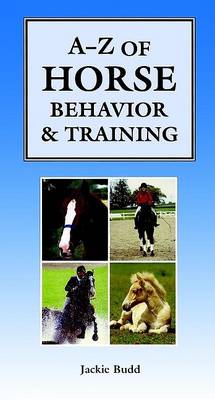Book cover for A-Z of Horse Behavior and Training