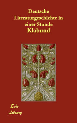 Book cover for Deutsche Literaturgeschichte in einer Stunde
