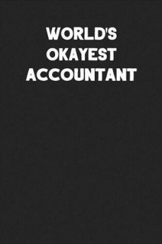 Cover of World's Okayest Accountant