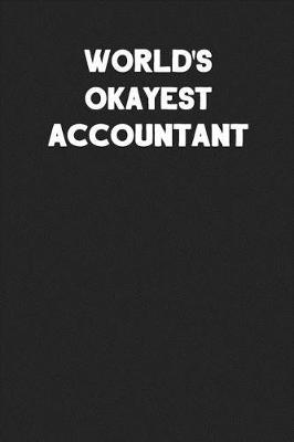 Book cover for World's Okayest Accountant