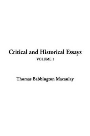 Cover of Critical and Historical Essays, V1