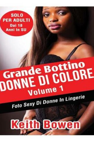 Cover of Grande Bottino Donne Di Colore Volume 1