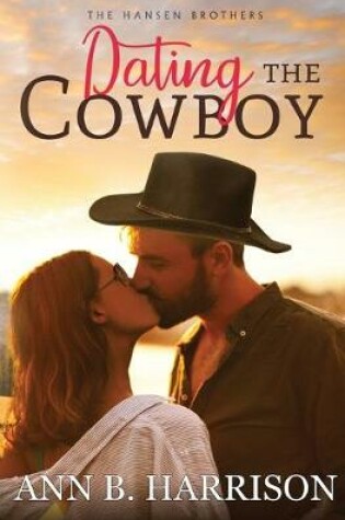 Cover of Dating the Cowboy