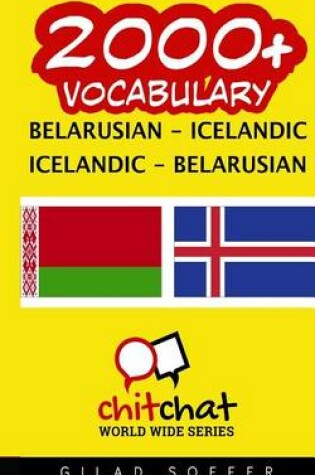 Cover of 2000+ Belarusian - Icelandic Icelandic - Belarusian Vocabulary