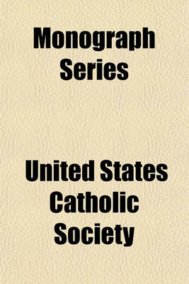 Book cover for Monograph Series (Volume 7)