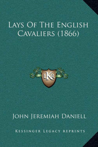 Cover of Lays of the English Cavaliers (1866)