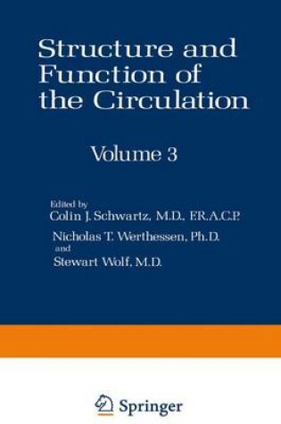 Cover of Structure and Function of the Circulation, Vol.3