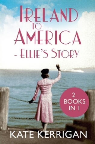 Cover of Ireland to America - Ellie's Story