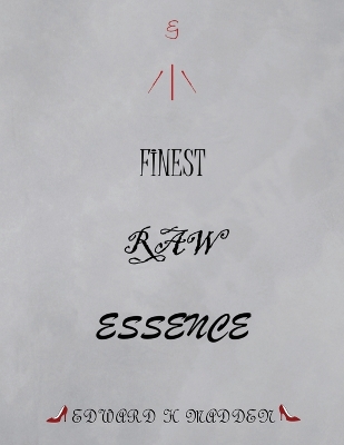 Book cover for Finest Raw Essence