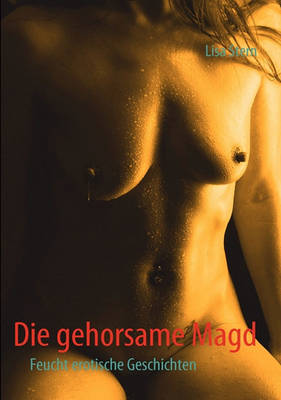 Book cover for Die Gehorsame Magd