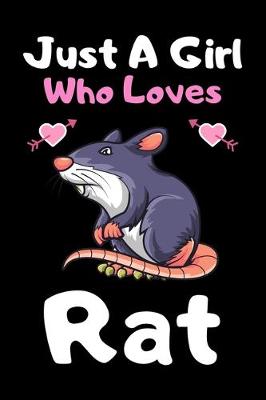 Book cover for Just a girl who loves Rat