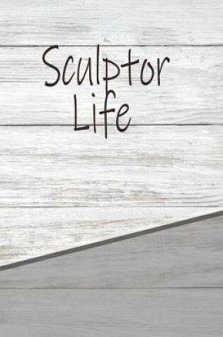 Cover of Sculptor Life