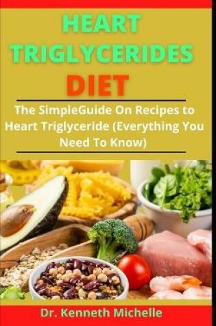 Cover of Heart Triglycerides Diet