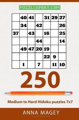 Book cover for 250 Medium to Hard Hidoku Puzzles 7x7