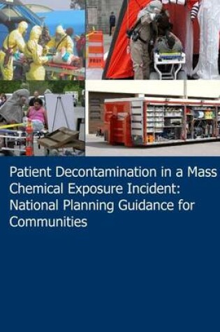 Cover of Patient Decontamination in a Mass Chemical Exposure Incident