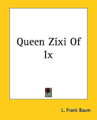 Book cover for Queen Zixi of IX