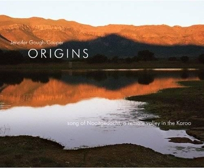 Book cover for Origins - song of Nooitgedacht a remote valley in the Karoo