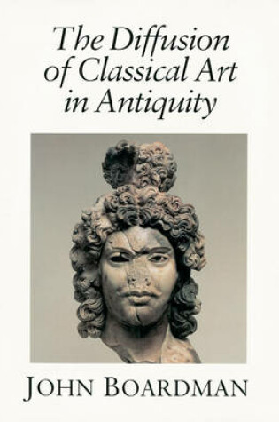 Cover of Diffusion of Classical Art in Antiqui