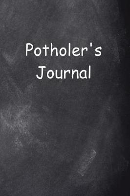 Cover of Potholer's Journal Chalkboard Design