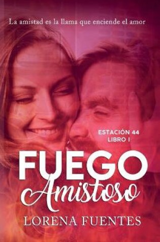 Cover of Fuego Amistoso