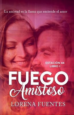 Book cover for Fuego Amistoso