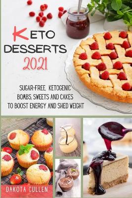 Book cover for Keto Desserts 2021