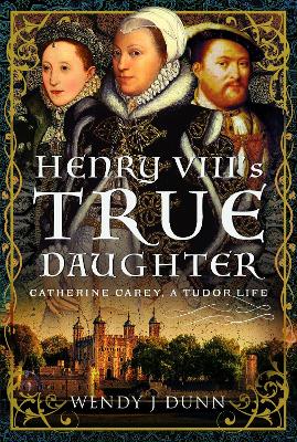 Book cover for Henry VIII’s True Daughter