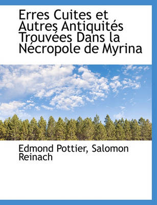 Book cover for Erres Cuites Et Autres Antiquit?'s Trouv Es Dans La N Cropole de Myrina