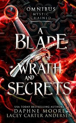 Book cover for A Blade of Wrath and Secrets