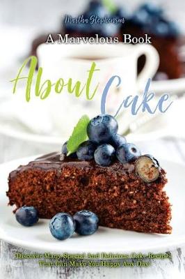 Book cover for A Marvelous Book about Cakes