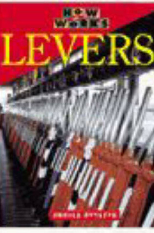 Cover of HOW IT WORKS: LEVERS PAP