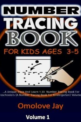 Cover of NUMBER Tracing Book For Kids Ages 3-5