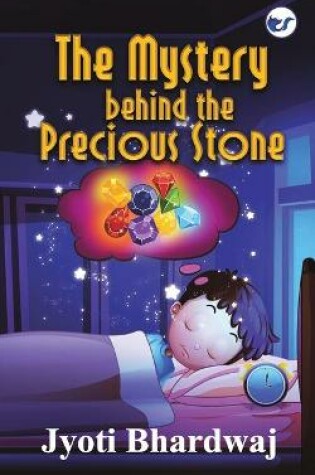 Cover of The Mystery behind the Precious Stone