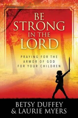 Cover of Be Strong in the Lord
